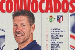 马竞客战贝蒂斯大名单：阿尔瓦雷斯、格列兹曼领衔，卡尔多索回归